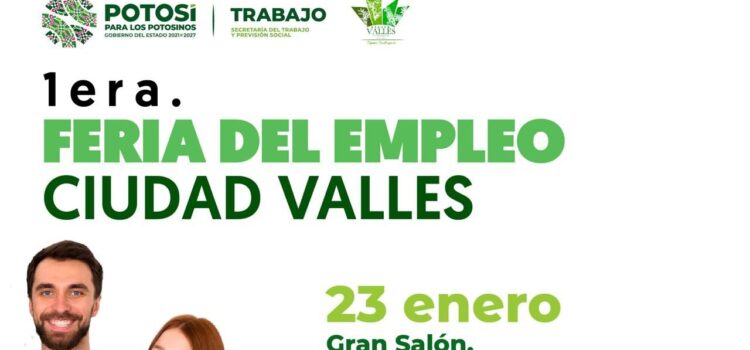 GOBIERNO ESTATAL REALIZARÁ EN CIUDAD VALLES GRAN FERIA DEL EMPLEO 2025 