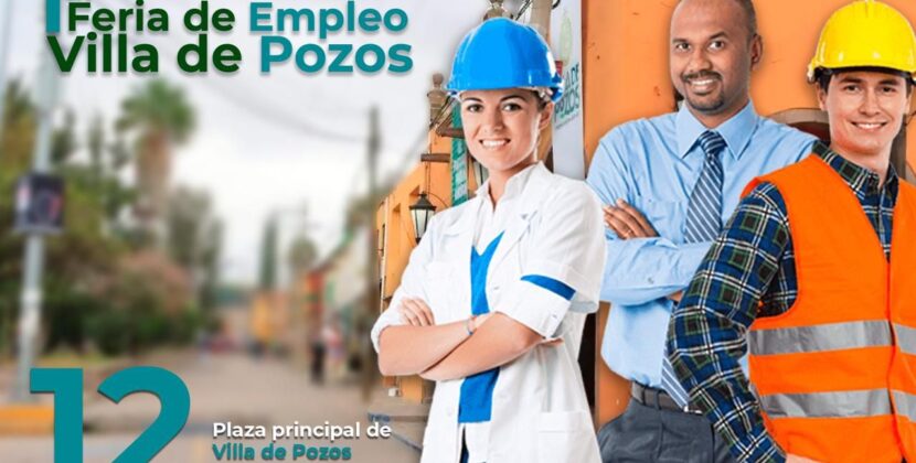 REALIZARÁ GOBIERNO ESTATAL PRIMERA FERIA DEL EMPLEO EN VILLA DE POZOS