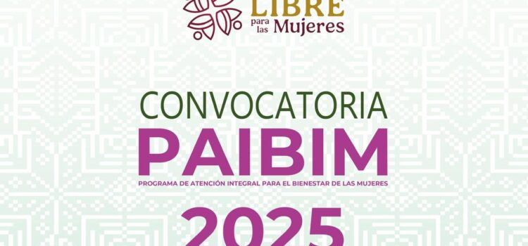 SEMUJERES INVITA A PROFESIONISTAS A PARTICIPAR EN EL PAIBIM
