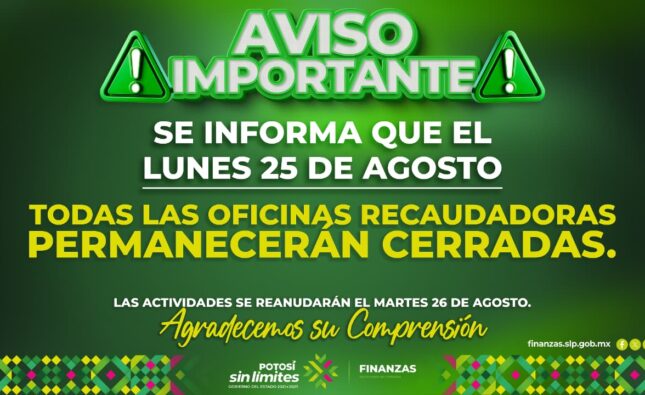OFICINAS RECAUDADORAS PERMANECERÁN CERRADAS EL LUNES 25 DE AGOSTO